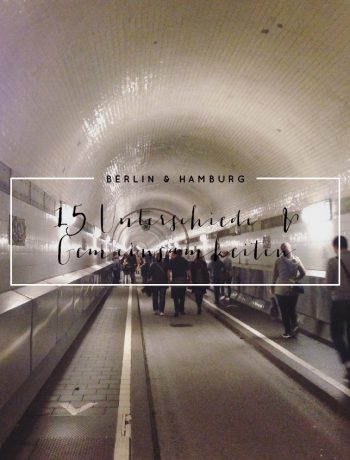 Berlin und Hamburg - 15 Gemeinsamkeiten und Unterschiede