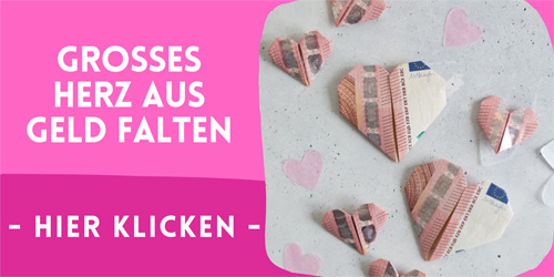 Herz aus Geld falten als Geldgeschenk